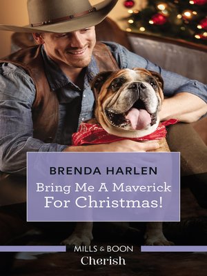 cover image of Bring Me a Maverick For Christmas!